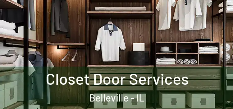 Closet Door Services Belleville - IL