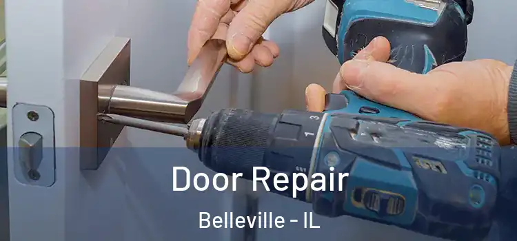 Door Repair Belleville - IL