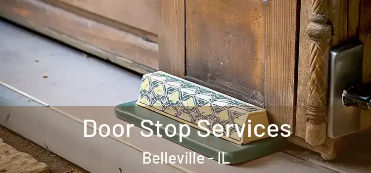 Door Stop Services Belleville - IL