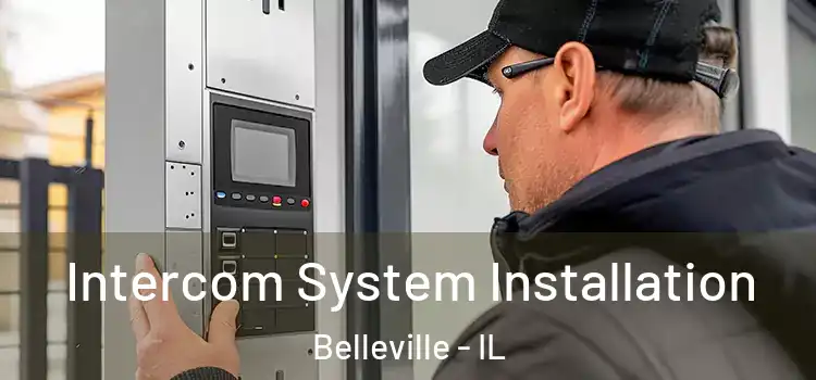 Intercom System Installation Belleville - IL