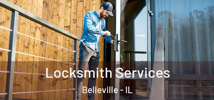 Locksmith Services Belleville - IL
