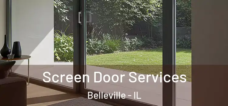 Screen Door Services Belleville - IL