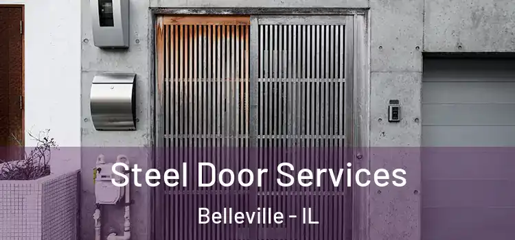 Steel Door Services Belleville - IL